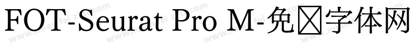 FOT-Seurat Pro M字体转换